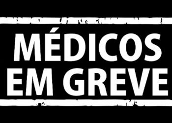 Médicos do estado decidem parar atividades por um dia
