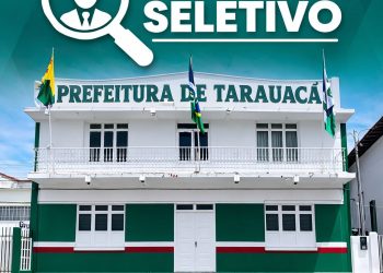 Banca organizadora do seletivo da Educação de Tarauacá divulga nota de esclarecimento após questionamentos sobre resultado