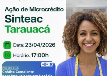 Atenção, MEI: encontro do Basa Acredita com o Sebrae vai apresentar linhas de crédito em Tarauacá no Sinteac