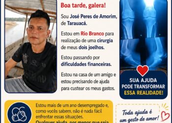 Morador de Tarauacá pede ajuda da população; juntos podemos ajudar
